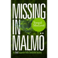 Missing in Malmö: The Third Inspector Anita Sundström Mystery