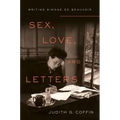 Sex, Love, and Letters: Writing Simone de Beauvoir