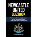 Newcastle United Quiz Book