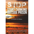 S.T.O.P.: Start Thinking Outside Prison