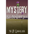 Mystery at St Andrews