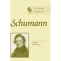 The Cambridge Companion to Schumann