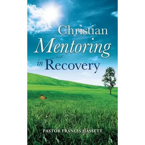 Christian Mentoring in Recovery