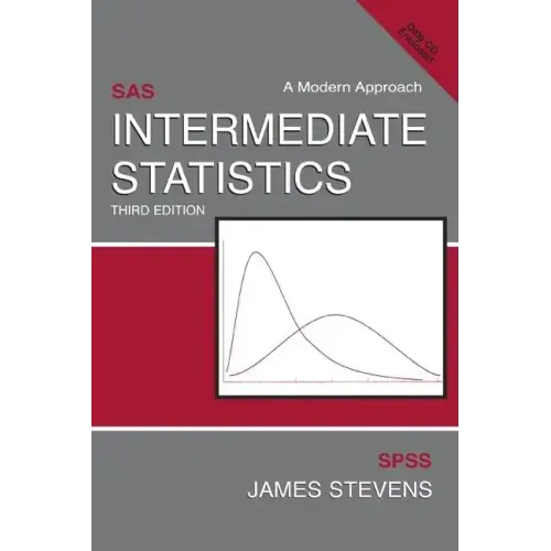 Intermediate Statistics: A Modern Approach, Third Edition [With CDROM]
