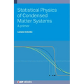 Statistical Physics of Condensed Matter Systems: A primer