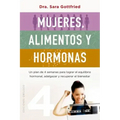 Mujeres, Alimentos Y Hormonas