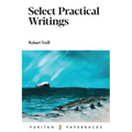 Select Practical Writings of Robert Traill