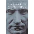 Caesar's Gallic War: A Commentary
