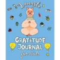 Lamaste - Gratitude Journal for Kids: 3 minute Daily Journal Writing Prompts for Children to practice Gratitude & Mindfulness with Positive Affirmatio