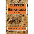 Custer Branded