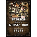 Stories From A Whisky Bar