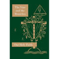 The Vine and the Branches: Our Holy Faith Series