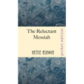 The Reluctant Messiah: A light-hearted look at mistaken identity