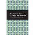 The Strange Case of Dr. Jekyll and Mr. Hyde