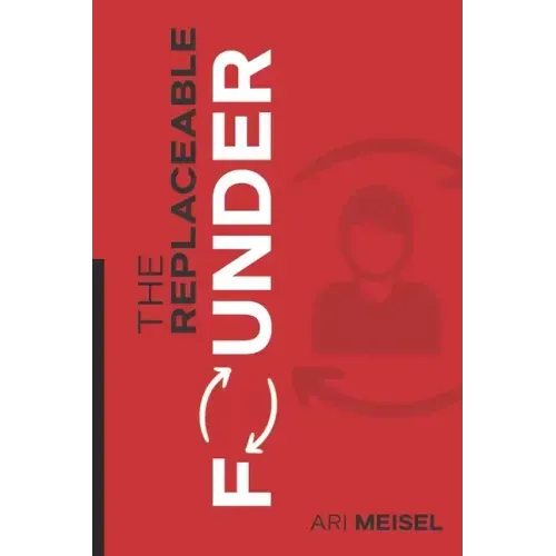 The Replaceable Founder