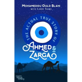 The Actual True Story of Ahmed and Zarga
