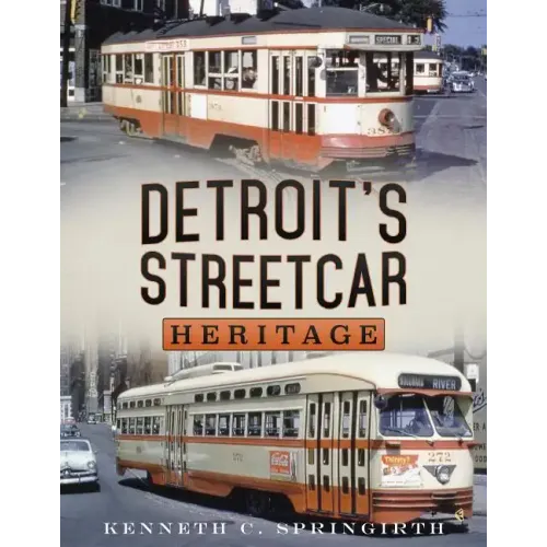 Detroit's Streetcar Heritage