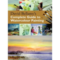 David Bellamy's Complete Guide to Watercolour Painting