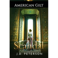 American Gilt: Scandal