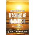 Reflections on the Teachings of Maharishi - A Personal Journey