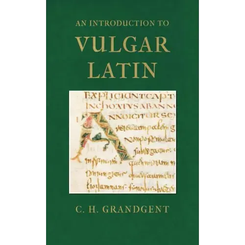 An Introduction to Vulgar Latin