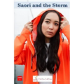 Saori and the Storm