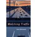 Watching Traffic