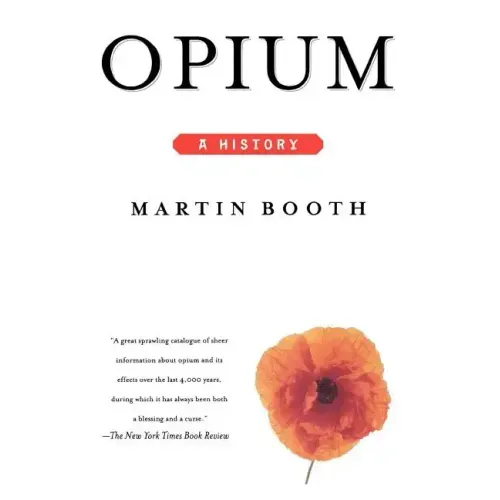 Opium: A History