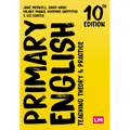Primary English: Teaching Theory and Practice