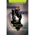 Deadly Feasts: Tracking the Secrets of a Terrifying New Plague