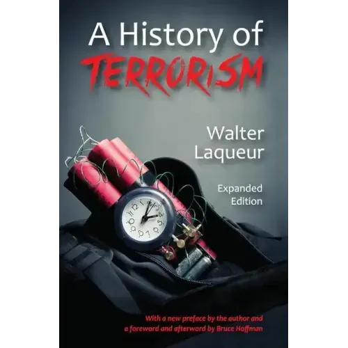 A History of Terrorism: Expanded Edition