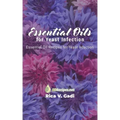 Essential Oils for Yeast Infection: Essential Oil Recipes for Yeast Infection