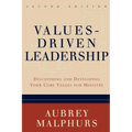Values-Driven Leadership: Discovering and Developing Your Core Values for Ministry