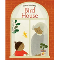Bird House: A Board Book