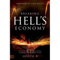 Breaking Hell's Economy: Your Guide to Last-Days Supernatural Provision