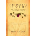 His Desire Is for Me