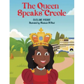 The Queen Speaks Creole