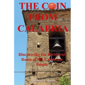 The Coin From Calabria: Discovering the Historical Roots of My Calabrian People