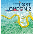 Lost London 2