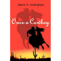 Once a Cowboy