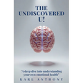 The Undiscovered U!: A Deep Dive Into Understanding Your Own Emotional Health
