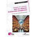 Langues et cultures dans les alliances d'universités européennes: Un levier pour la formation de demain