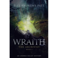 Wraith: An Andrea Kelley Mystery (The Archivist Book 3)