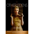 Other Edens: Volume 33