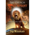 The Church Triumphant: Strategies for War