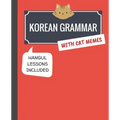 Korean Grammar with Cat Memes: Korean Language Book for Beginners