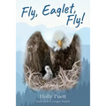 Fly, Eaglet, Fly!