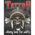 Tattoo Coloring Book For Adults: Over 148 Coloring Pages For Adult Relaxation With Beautiful Modern Tattoo Designs Such As Sugar Skulls, Hearts, Roses