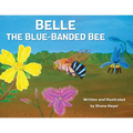 Belle The Blue-Banded Bee