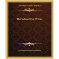 The School for Wives